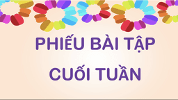 Bài tập cuối tuần 30 môn Toán 4