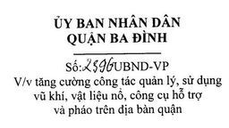 Về việc tăng cường công tác quản lý, sử dụng vũ khí vật liệu nổ, công cụ hỗ trợ trên địa bàn quận