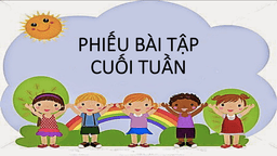 Bài tập cuối tuần 34 môn Toán 4