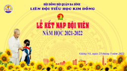 Trường Tiểu học Kim Đồng  Mừng 81 mùa hoa Đội ta lớn lên cùng đất nước