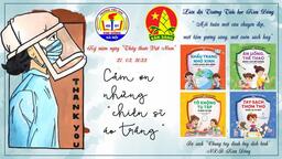 Bộ sách “ Chung tay đánh bay dịch bệnh” - Cảm ơn những “chiến sĩ” áo trắng!