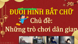 NGÀY TẾT VÀ CÁC TRÒ CHƠI DÂN GIAN