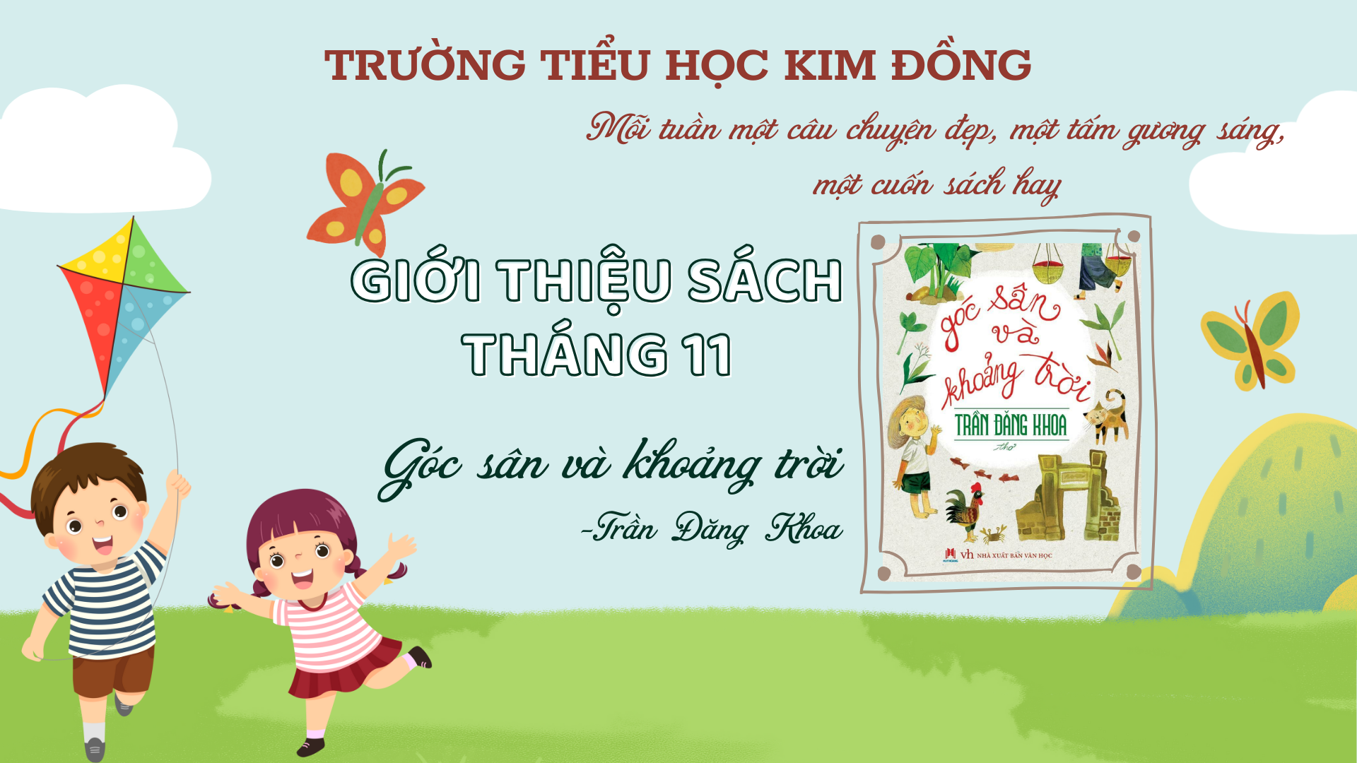 Thư viện Trường Tiểu học Kim Đồng giới thiệu sách tháng 11: Góc sân và khoảng trời - Những vần thơ trong trẻo tuổi học trò