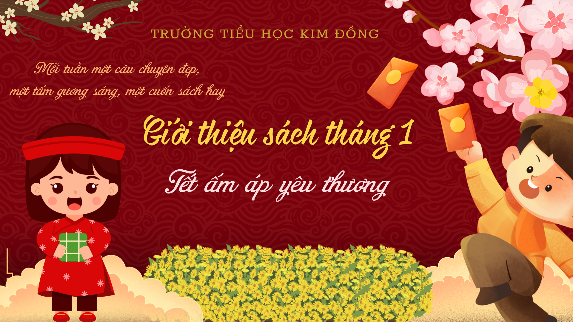 Đọc sách ngày xuân: "Tết ấm áp yêu thương" - lan toả sự ấm áp, trao tặng tình yêu thương