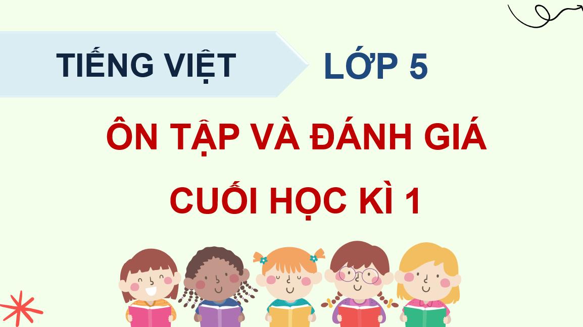 KHỐI 5 - ĐỀ ÔN TẬP TIẾNG VIỆT CUỐI HỌC KÌ I – SỐ 6