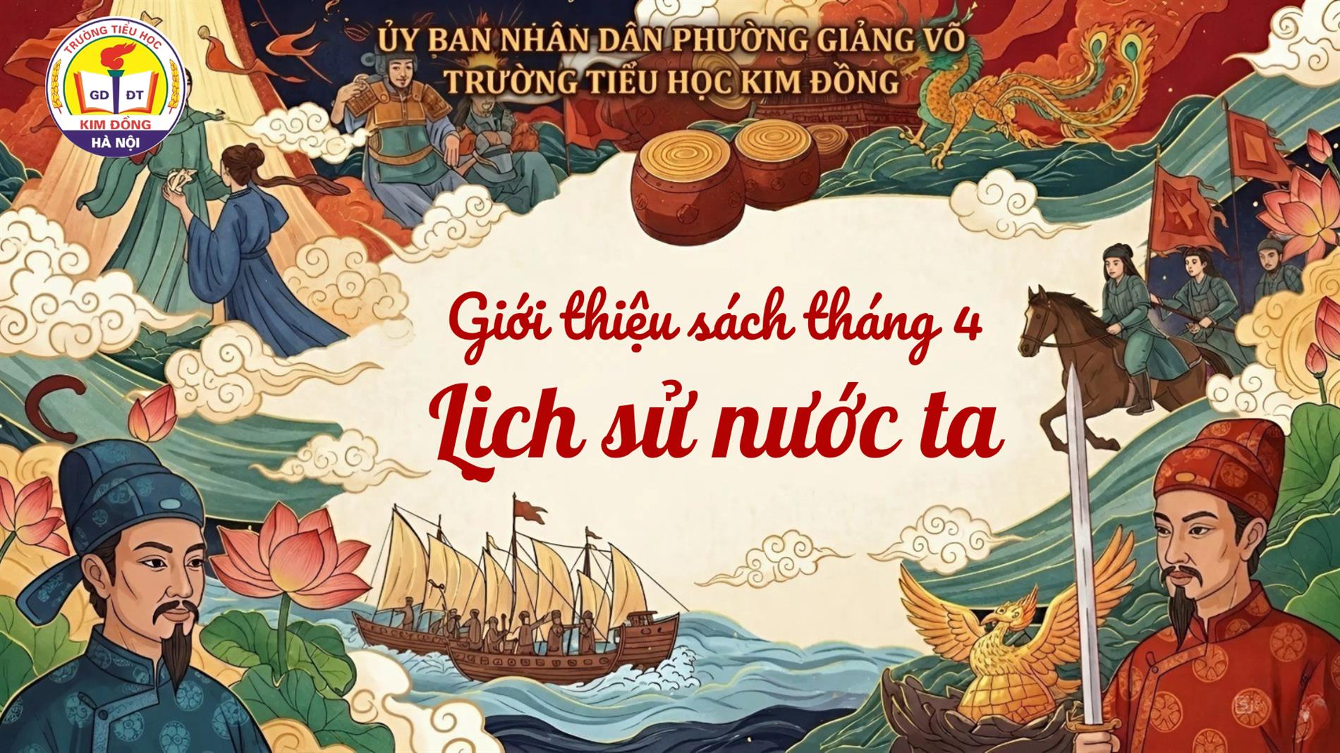 Thư viện trường Tiểu học Kim Đồng giới thiệu sách tháng 4/2026 - Lịch sử nước ta