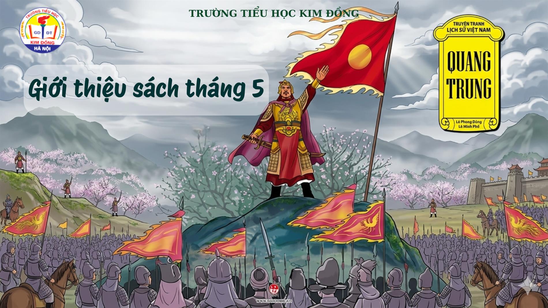 Thư viện trường Tiểu học Kim Đồng giới thiệu sách tháng 5 lần 2 – Quang Trung