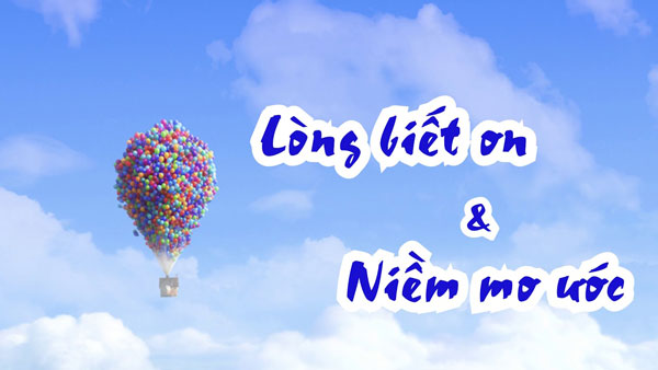 Lòng biết ơn và niềm mơ ước