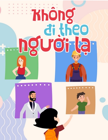 Không đi theo người lạ